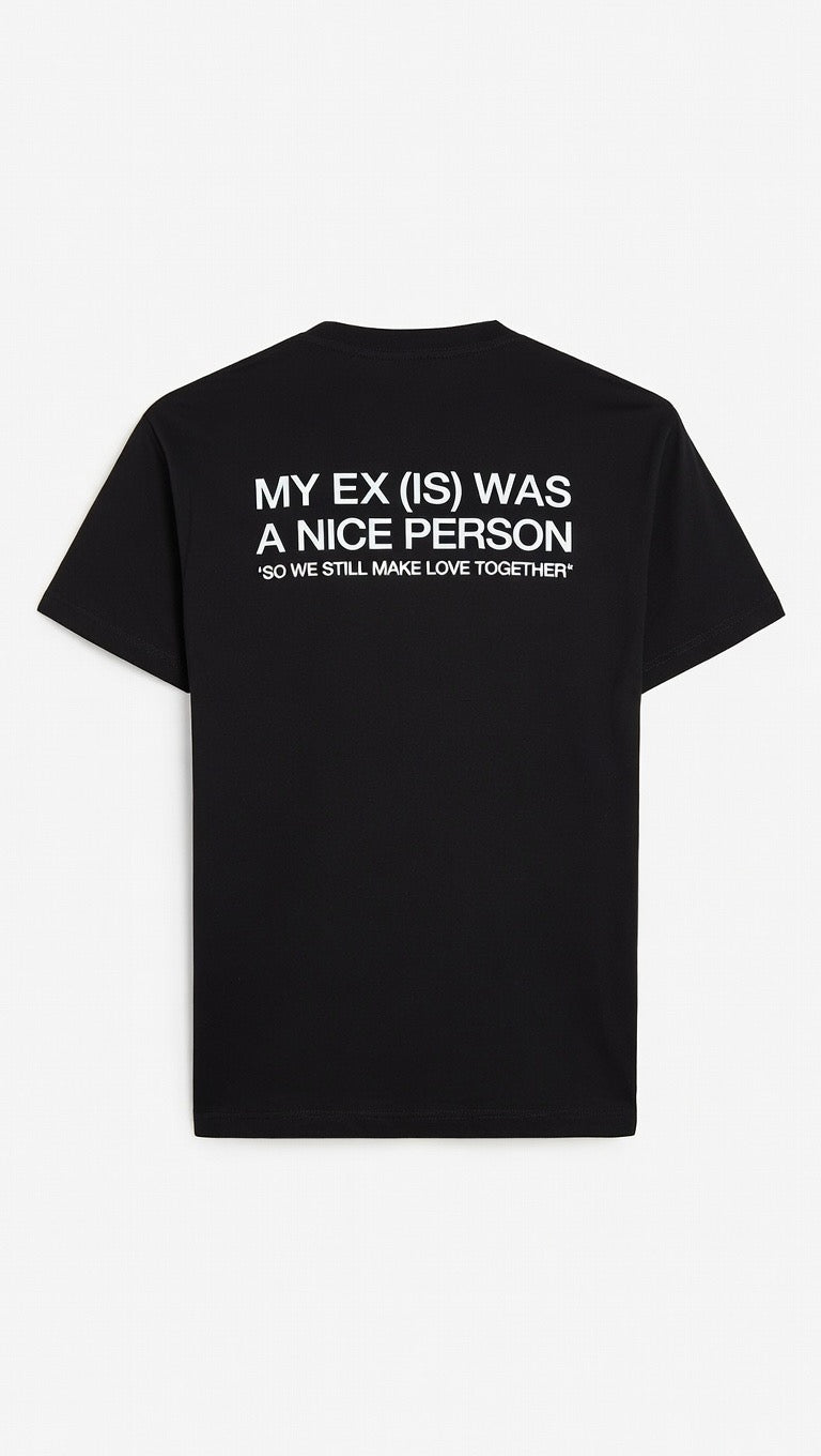 MY EX IS NICE