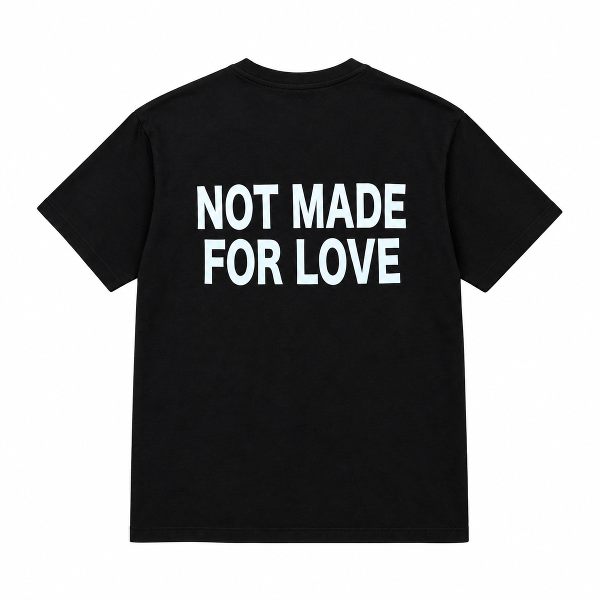 TEE NOT FOR LOVE BLACK