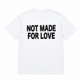 TEE NOT FOR LOVE WHITE